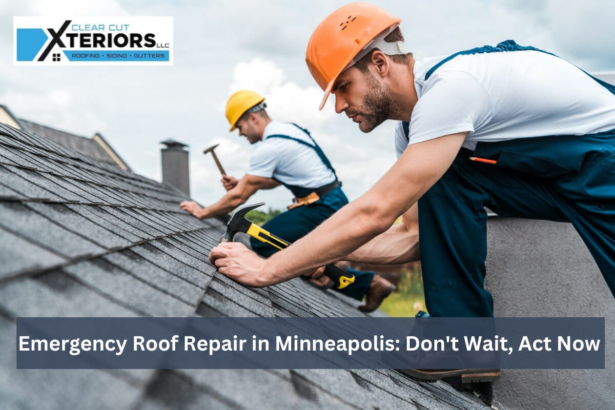 Emergency Roof Repair in Minneapolis: Don’t Wait, Act Now