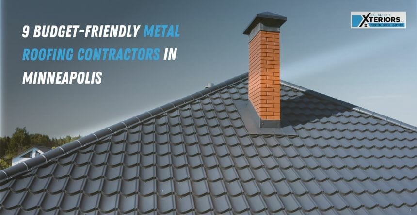 9 Budget-Friendly Metal Roofing Contractors In Minneapolis