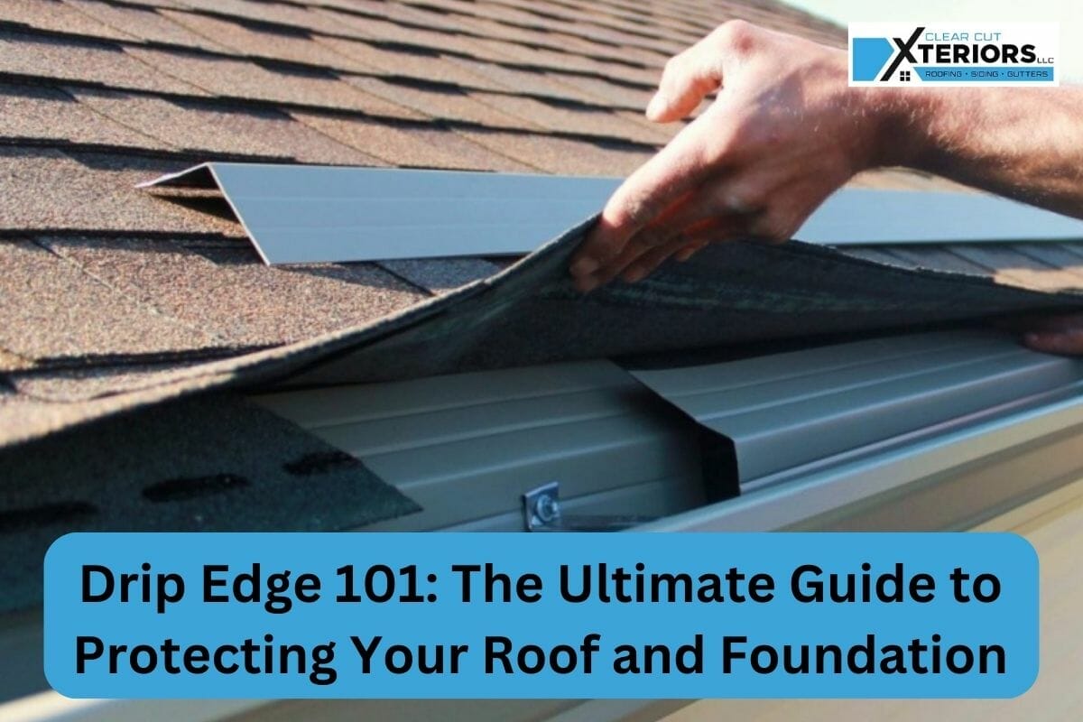 Drip Edge 101: The Ultimate Guide to Protecting Your Roof and Foundation